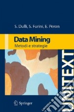 Data mining. Metodi e strategie