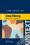 Data mining. Metodi e strategie libro