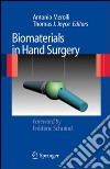 Biomaterials in hand surgery libro