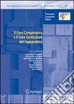 Il core competence e il core curriculum del logopedista