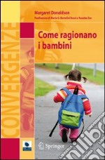 Come ragionano i bambini libro