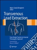 Transvenous lead extraction from simple traction to transjugular approach libro