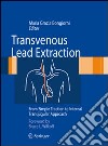 Transvenous lead extraction from simple traction to transjugular approach libro