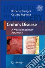 Crohn's disease. A multidisciplinary approach series. Updates in surgery libro