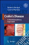 Crohn's disease. A multidisciplinary approach series. Updates in surgery libro
