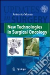 New technologies in surgical oncology libro