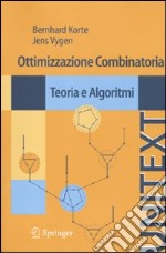 Ottimizzazione combinatoria. Teoria e algoritmi libro