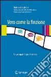 Vero come la finzione. La psicopatologia al cinema. Vol. 1 libro