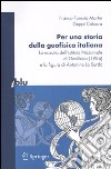 Per una storia della geofisica italiana. La nascita dell'Istituto Nazionale di Geofisica (1936) e la figura di Antonino Lo Surdo libro