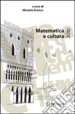 Matematica e cultura 2010 libro