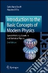 Introduction to the basic concepts of modern physics. Special relativity. Quantum and statistical physics libro di Becchi Carlo M. D'Elia Massimo