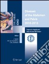 Diseases of the abdomen and pelvis 2010-2013. Diagnostic imaging and interventional techniques libro di Hodler J. (cur.) Schulthess G. K. von (cur.) Zollikofer C. L. (cur.)