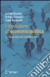 Introduzione all'economia politica. Le dianmiche del capitalismo libro