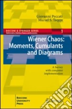 Wiener chaos: moments, cumulants and diagrams. A survey with computer implementation libro