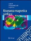 Risonanza magnetica cardiaca libro