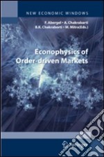 Econophysics of order-driven markets. Proceedings of Econophys-Kolkata V libro