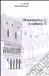 Matematica e cultura 2011 libro