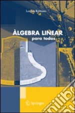 Algebra linear para todos
