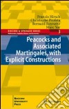 Peacocks and Associated Martingales, with explicit constructions libro