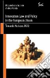 Innovation law and policy in the European Union. Towards Horizon 2020 libro