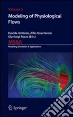 Modeling of physiological flows