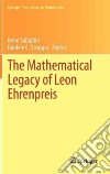 The Mathematical Legacy of Leon Ehrenpreis libro