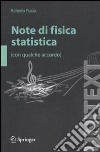 Note di fisica statistica (con qualche accordo) libro