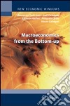 Macroeconomics from the bottom-up libro