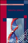 Terapia genica libro di Giacca Mauro