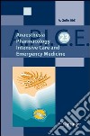 A.P.I.C.E. Anaesthesia pharmacology intensive care and emergency medicine libro