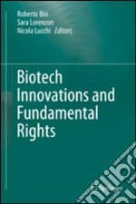 Biotech Innovations and Fundamental Rights libro