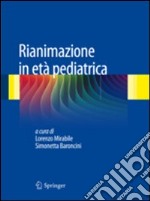 Rianimazione in età pediatrica libro