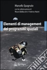 Elementi di management dei programmi spaziali libro