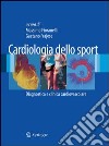 Cardiologia dello sport libro