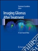 Imaging gliomas after treatment libro