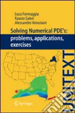 Solving numerical PDEs. Problems, applications, excercises