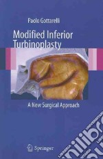 Modified inferior turbinoplasty. A new surgical approach libro