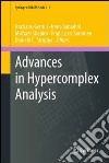 Advances in Hypercomplex Analysis libro