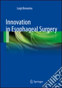 Innovation in Esophageal Surgery libro