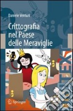 Crittografia nel Paese delle meraviglie libro