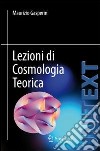 Lezioni di cosmologia teorica libro