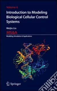 Introduction to modeling biological cellular control systems
