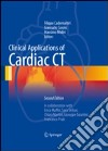 Clinical Applications of Cardiac Ct libro