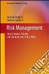 Risk management. How to assess, transfer and communicate critical risks libro