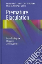 Premature ejaculation. From etiology to diagnosis and treatment