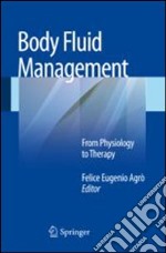 Body fluid management. From physiology to therapy libro