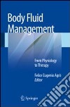 Body fluid management. From physiology to therapy libro