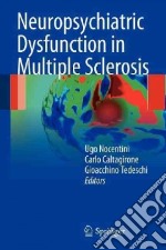 Neuropsychiatric dysfunction in multiple sclerosis