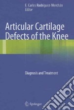 Articular cartilage defects of the knee libro