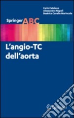 L'angio-TC dell'aorta